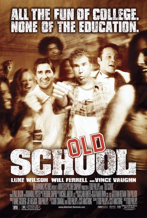 the movie poster: Old School (2003)