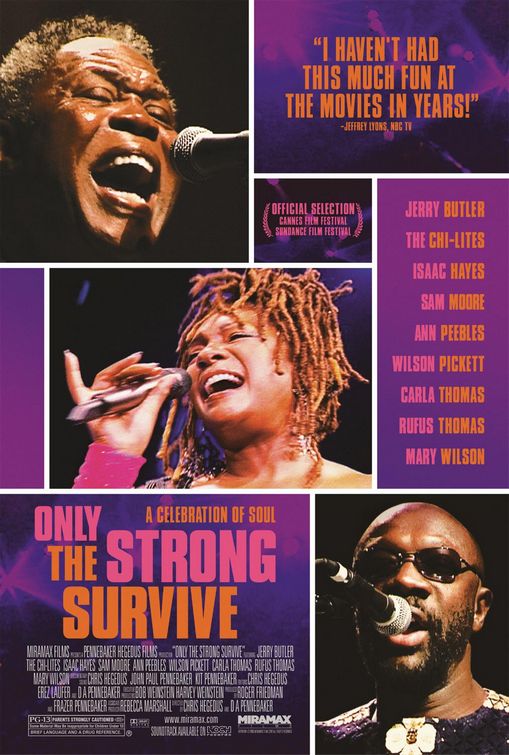 the movie poster: Only the Strong Survive (2003)