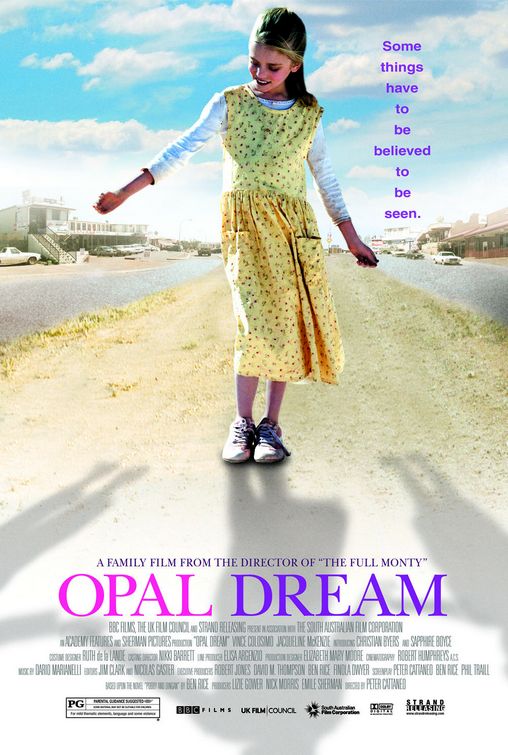 the movie poster: Opal Dream (2006) ver3
