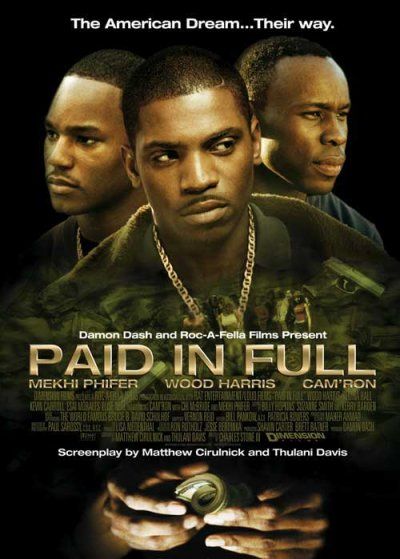 the movie poster: Paid in Full (2002)