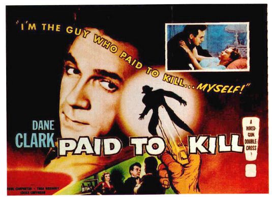 the movie poster: Paid to Kill (1954)