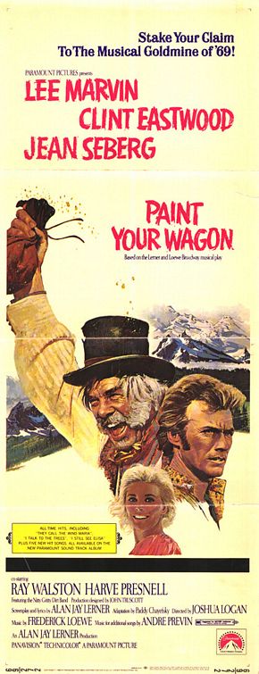 the movie poster: Paint Your Wagon (1969)