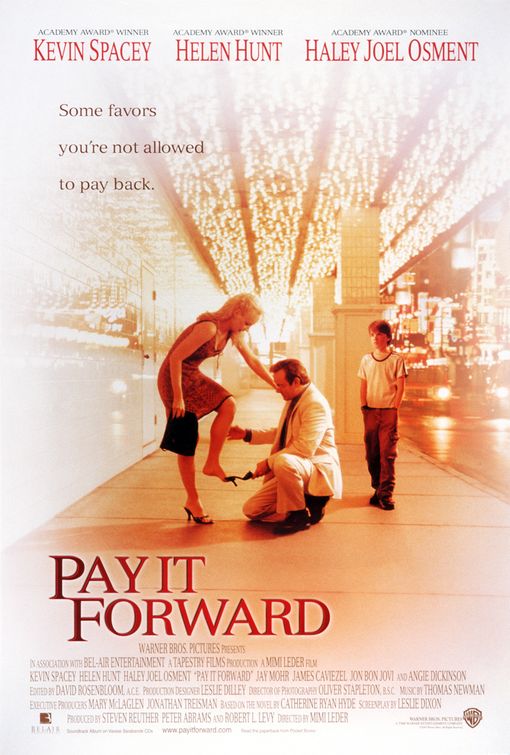 the movie poster: Pay it Forward (2000) ver4