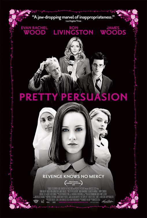 the movie poster: Pretty Persuasion (2005)