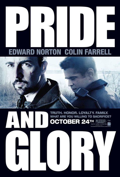 the movie poster: Pride and Glory (2008) ver3
