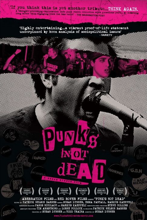 the movie poster: Punk's Not Dead (2007)