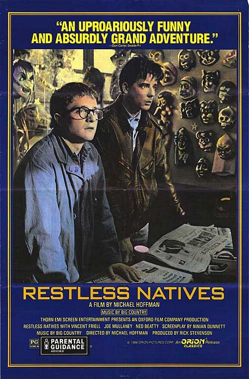 the movie poster: Restless Natives (1986)