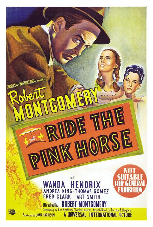 the movie poster: Ride the Pink Horse (1947)