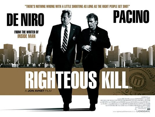 the movie poster: Righteous Kill (2008) ver4