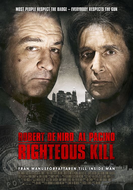 the movie poster: Righteous Kill (2008) ver9