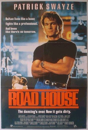 the movie poster: Road House (1989)