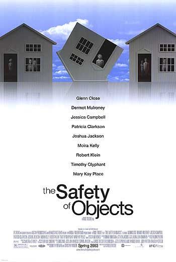 the movie poster: The Safety of Objects (2003)
