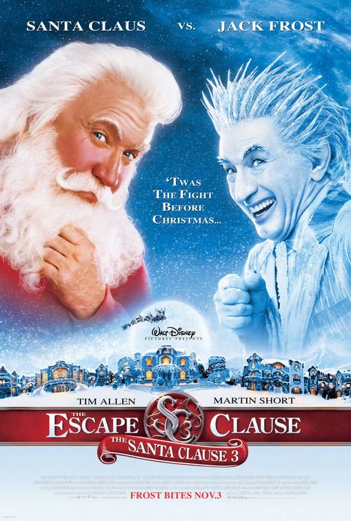 the movie poster: The Santa Clause 3: The Escape Clause (2006)