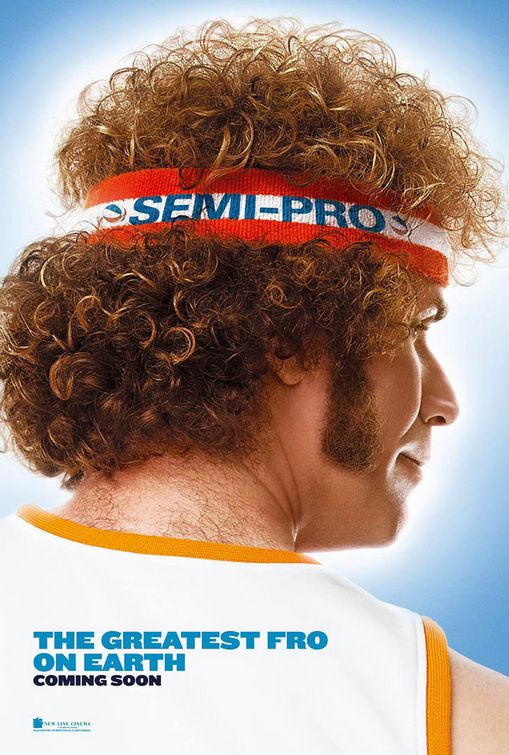the movie poster: Semi-Pro (2008)