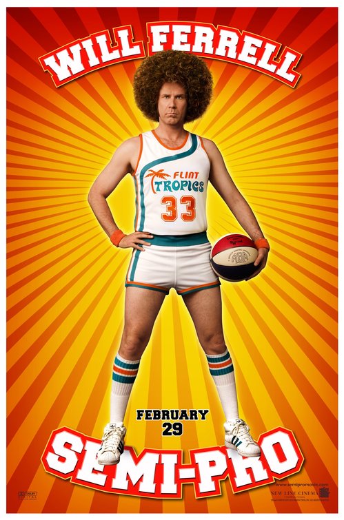 the movie poster: Semi-Pro (2008) ver6