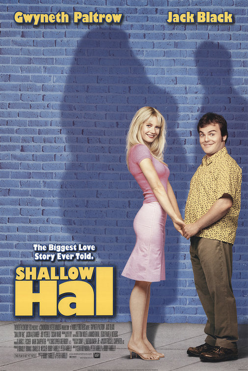 the movie poster: Shallow Hal (2001)