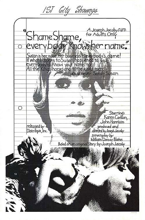the movie poster: Shame, Shame, Everybody Knows Her Name (1969)