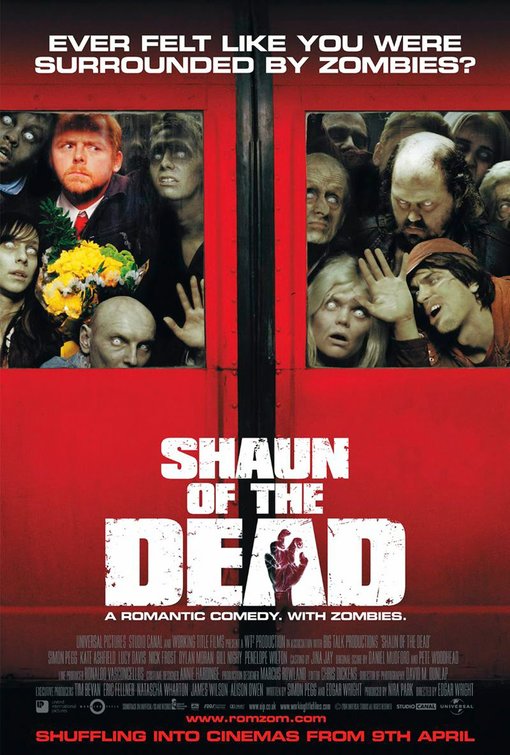 the movie poster: Shaun of the Dead (2004)