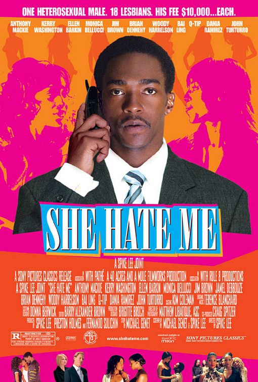 the movie poster: She Hate Me (2004)