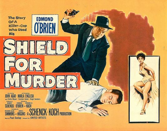 the movie poster: Shield for Murder (1954) ver2