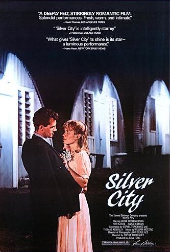 the movie poster: Silver City (1984)
