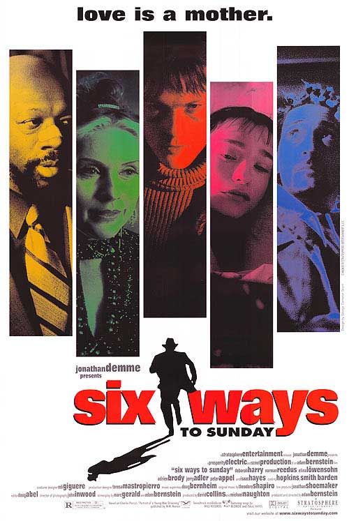 the movie poster: Six Ways to Sunday (1999)
