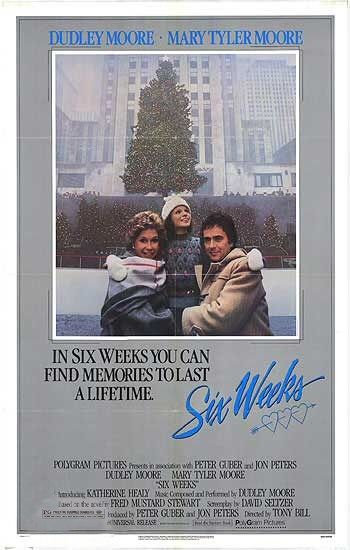 the movie poster: Six Weeks (1982)