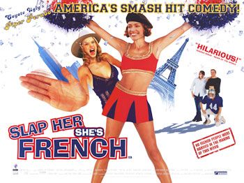 the movie poster: Slap Her, She's French (2002) ver2