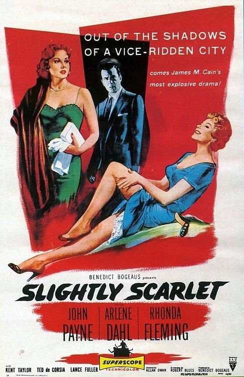 the movie poster: Slightly Scarlet (1956)