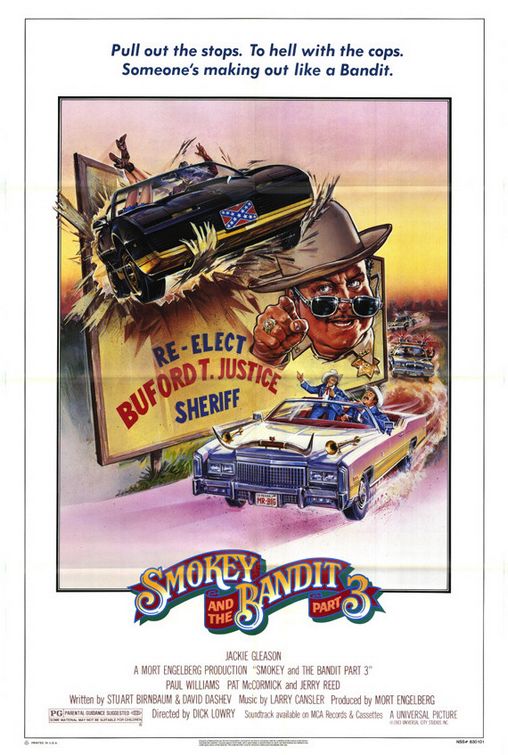 the movie poster: Smokey and the Bandit Part 3 (1983) ver2