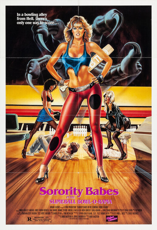 the movie poster: Sorority Babes in the Slimeball Bowl-O-Rama (1988)