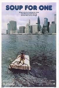 the movie poster: Soup for One (1982)