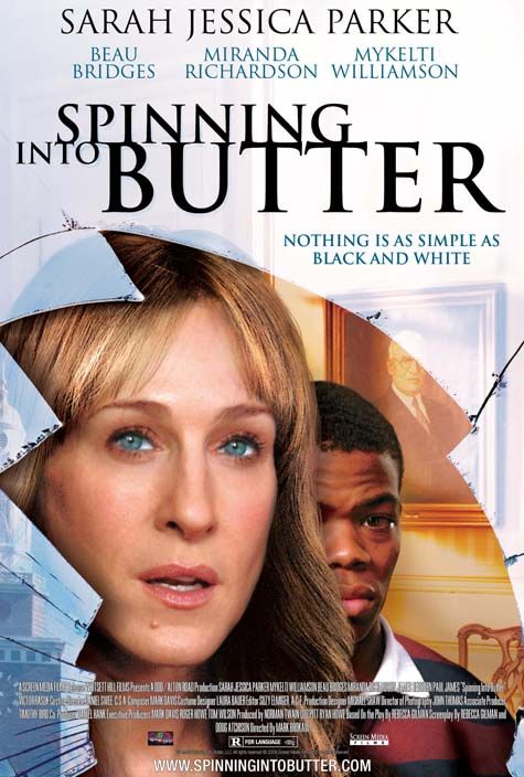 the movie poster: Spinning Into Butter (2009)