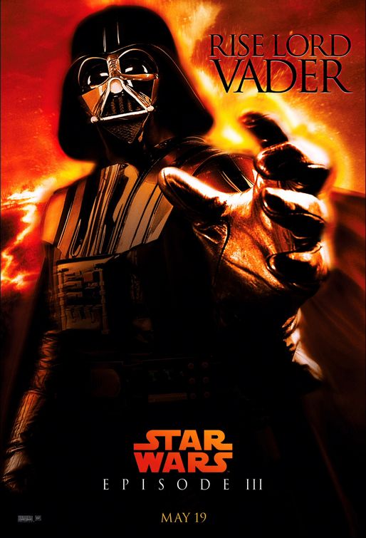 the movie poster: Star Wars: Episode III - Revenge of the Sith (2005) ver6