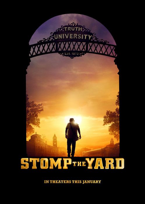 the movie poster: Stomp the Yard (2007)