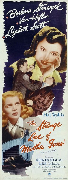the movie poster: The Strange Love of Martha Ivers (1946) ver2