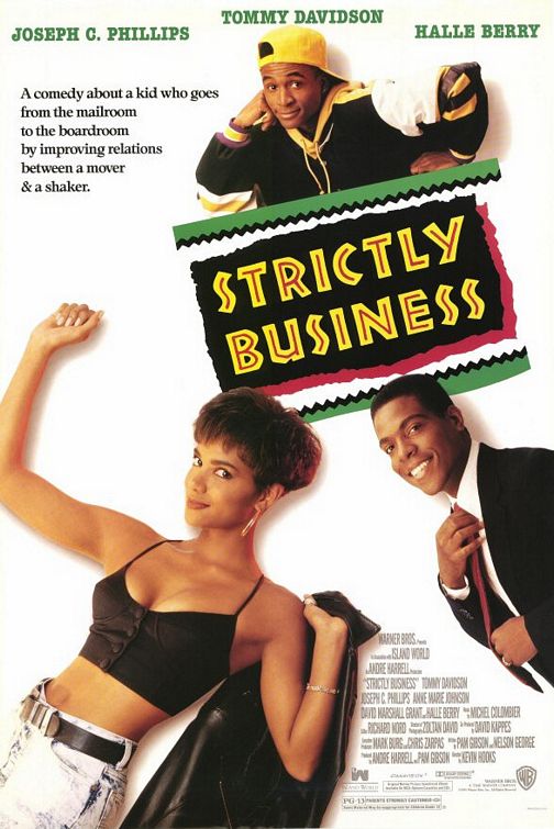the movie poster: Strictly Business (1991)