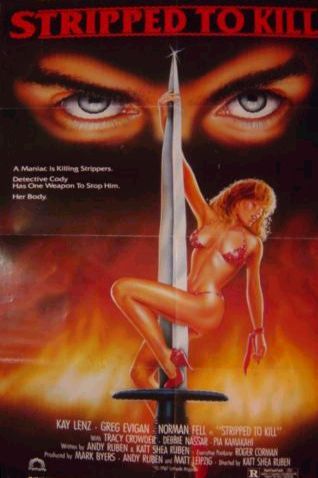 the movie poster: Stripped to Kill (1987)