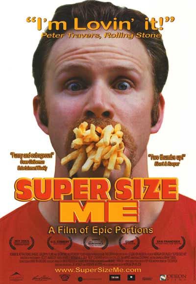 the movie poster: Super Size Me (2004) ver2