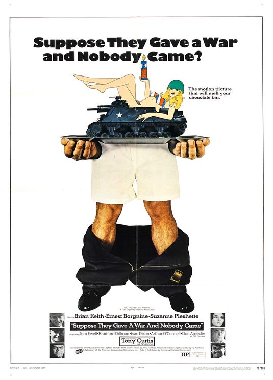 the movie poster: Suppose They Gave a War and Nobody Came? (1970)