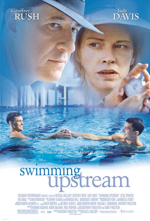 the movie poster: Swimming Upstream (2005)