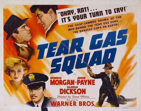 the movie poster: Tear Gas Squad (1940)