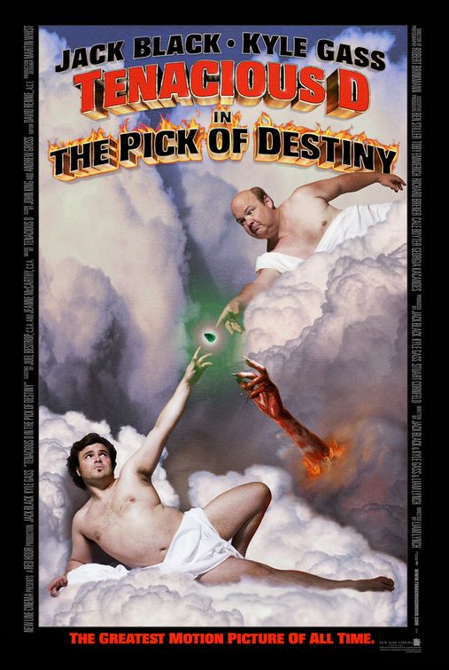 the movie poster: Tenacious D in 'The Pick of Destiny' (2006)