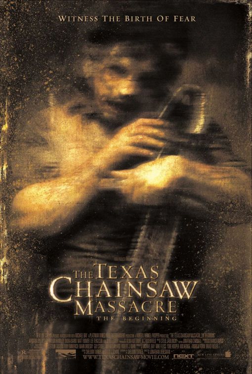 the movie poster: The Texas Chainsaw Massacre: The Beginning (2006) ver2