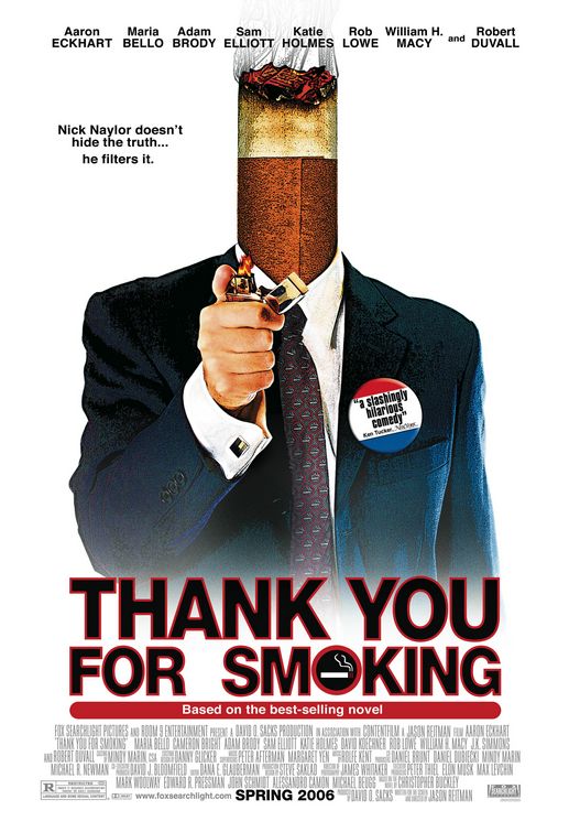 the movie poster: Thank You For Smoking (2006) ver2