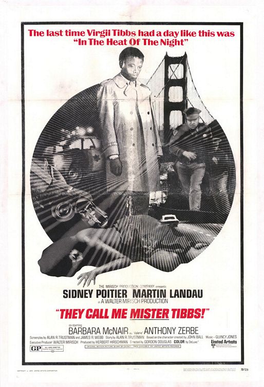 the movie poster: They Call Me MISTER Tibbs! (1970)