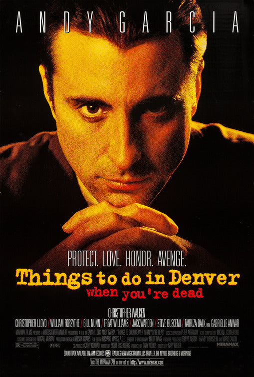the movie poster: Things To Do In Denver When You're Dead (1995)