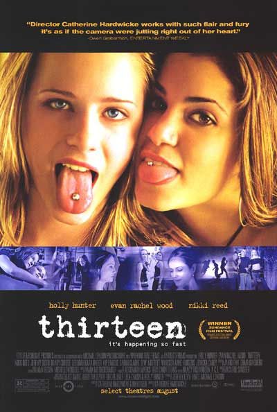 the movie poster: Thirteen (2003)