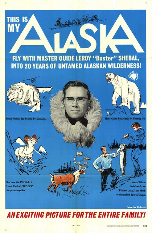 the movie poster: This Is My Alaska (1969)