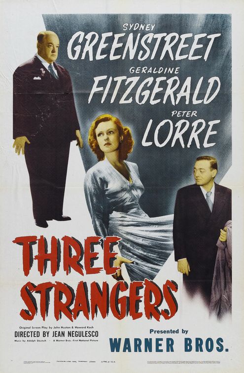 the movie poster: Three Strangers (1946)